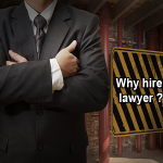 Why hire lawyer ?