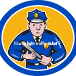 How to fight traffic ticket ?