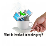What is involved in bankruptcy?