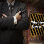 Why hire lawyer ?