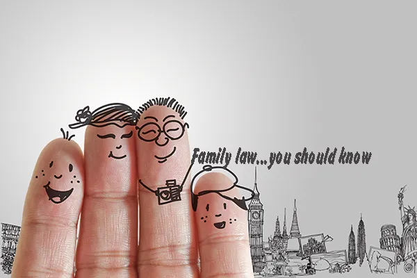 Family law...you should know