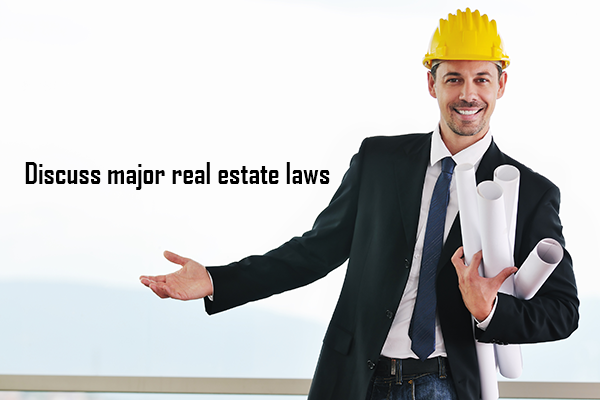 Discuss major real estate laws in the U.S.