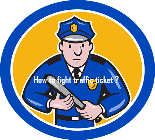 How to fight traffic tickets (Top Strategies)