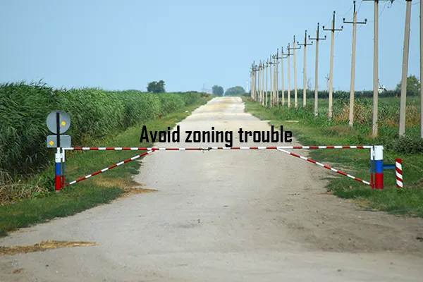 Avoid zoning trouble