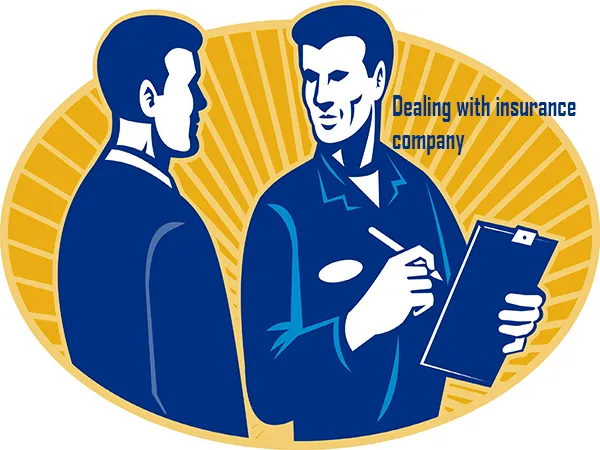 Dealing with insurance company