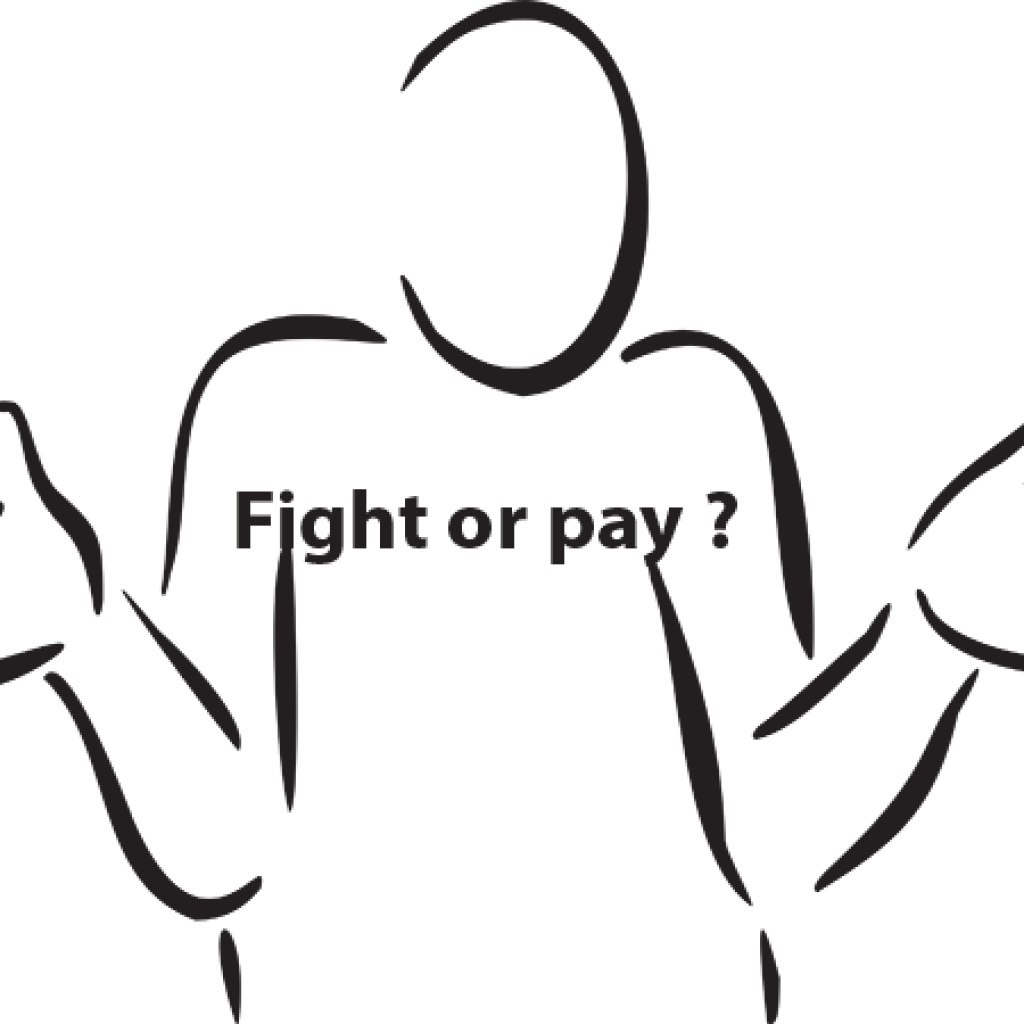 Fight or pay ?
