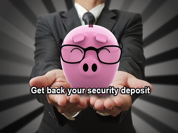 How to get your security deposit back?