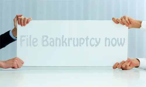 File Bankruptcy now